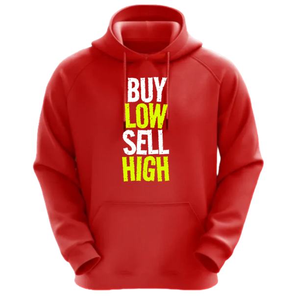 BUY LOW SELL HIGH HOODIE - Image 2