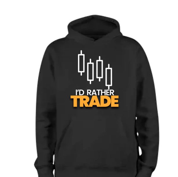 I'D  RATHER TRADE HOODIE - Image 3
